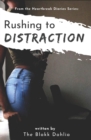 Image for Rushing to Distraction