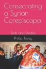 Image for Consecrating a Syrian Corepiscopa