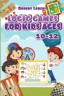 Image for Logic Games For Kids 10-12