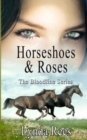Image for Horseshoes &amp; Roses