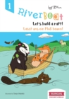 Image for Riverboat : Let&#39;s Build a Raft - Lasst uns ein Floß bauen: Bilingual Children&#39;s Picture Book English-German