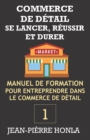 Image for COMMERCE DE DETAIL - SE LANCER, REUSSIR ET DURER Vol 1