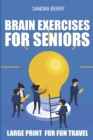 Image for Brain Exercises For Seniors : Number Puzzles - Large Print For Fun Travel
