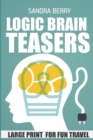 Image for Logic Brain Teasers : Doppelblock Puzzles - Large Print For Fun Travel