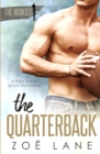 Image for The Quarterback : A New Adult Sports Romance