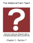Image for Solution Manual : Stewart Early Transcendentals Calculus 8th Ed.: Chapter 2 - Section 7