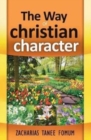 Image for The Way Of Christian Character