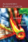 Image for La invencion del otono