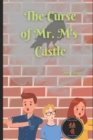 Image for The Curse of Mr.M&#39;s Castle