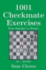 Image for 1001 Checkmate Exercises : From Beginner to Winner