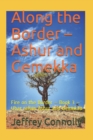 Image for Along the Border - Ashur and Gemekka