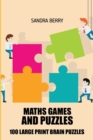 Image for Maths Games And Puzzles : Even Odd Sudoku Puzzles - 100 Large Print Brain Puzzles