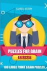 Image for Puzzles For Brain Exercise : Str8ts Puzzles - 100 Large Print Brain Puzzles