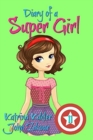 Image for Diary of a Super Girl - Book 11