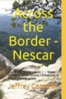 Image for Across the Border - Nescar