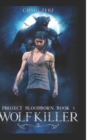 Image for Project Bloodborn - Book 3