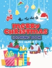 Image for Merry Christmas Coloring Book : coloring and activity books for kids ages 4-8