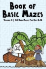 Image for Book of Basic Mazes : Volume 3 50 Hard Mazes For Kids 8-12