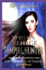 Image for My Life As a Teenage Vampire Hunter
