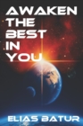 Image for Awaken the Best in You