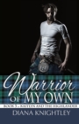 Image for Warrior of My Own