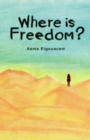 Image for Where is Freedom?