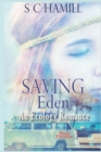 Image for SAVING EDEN featuring WARD THOMAS. An Ecology Romance. New Edition.