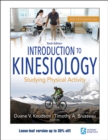 Image for Introduction to Kinesiology : Studying Physical Activity