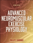Image for Advanced neuromuscular exercise physiology