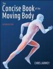 Image for The Concise Book of the Moving Body