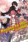 Image for Paying to Win in a VRMMO: Volume 6