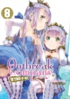 Image for Outbreak Company: Volume 8