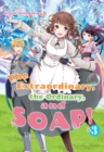 Image for Extraordinary, the Ordinary, and SOAP! Volume 3