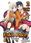 Image for Wild Times With a Fake Fake Princess: Volume 2