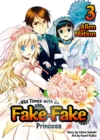 Image for Wild Times With a Fake Fake Princess: Volume 3