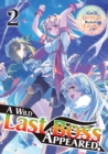 Image for Wild Last Boss Appeared! Volume 2