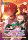 Image for Reincarnated Prince and the Twilight Knight (Volume 2)