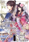 Image for Culinary Chronicles of the Court Flower: Volume 1