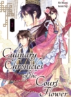 Image for Culinary Chronicles of the Court Flower: Volume 7
