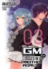 Image for Game Master Has Logged In to Another World: Volume 3