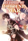 Image for Record of Wortenia War (Manga) Volume 6
