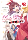 Image for Lady Rose Just Wants to Be a Commoner! Volume 2