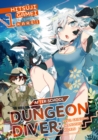Image for After-School Dungeon Diver: Level Grinding in Another World Volume 1