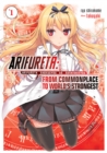 Image for Arifureta: From Commonplace to World&#39;s Strongest: Volume 1