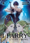 Image for I Parry Everything: What Do You Mean I&#39;m the Strongest? I&#39;m Not Even an Adventurer Yet!