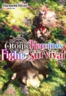 Image for Otome Heroine&#39;s Fight for Survival: Volume 1