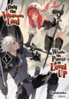 Image for Only the Villainous Lord Wields the Power to Level Up: Volume 5