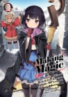 Image for Making Magic: The Sweet Life of a Witch Who Knows an Infinite MP Loophole Volume 2