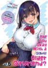 Image for Are You Okay With a Slightly Older Girlfriend? Volume 6
