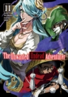 Image for Unwanted Undead Adventurer: Volume 11
